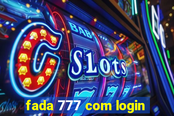 fada 777 com login